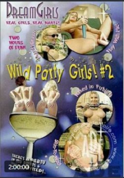 Dream Girls Wild Party Girls 2